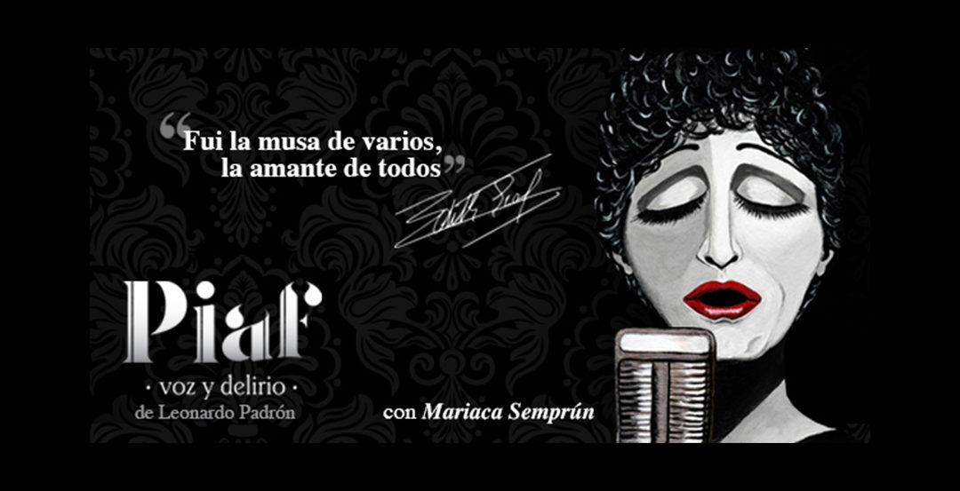 Regresa a Miami el musical «Piaf, voz y delirio»