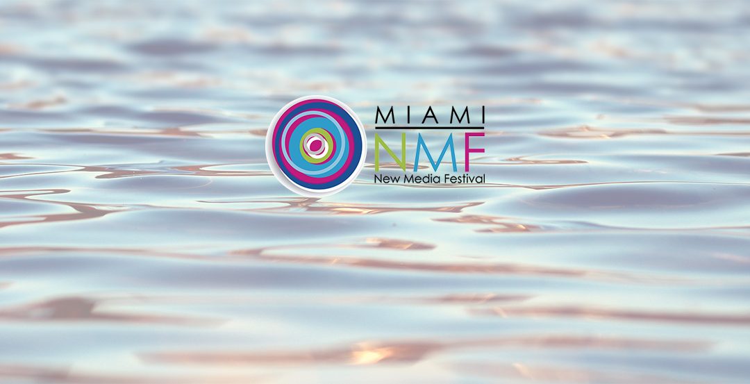 Abierta convocatoria para artistas al Miami New Media Festival 2018