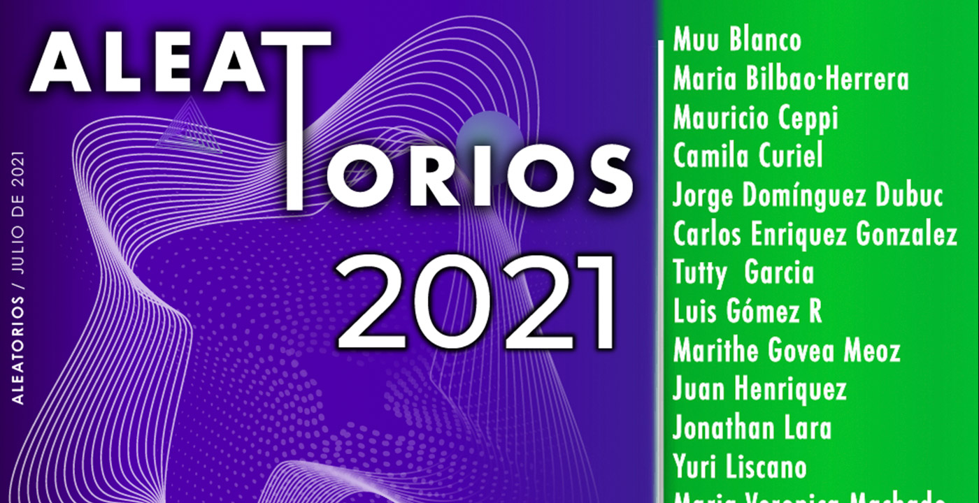 Aleatorios 2021 | Nuevas perspectivas del arte contemporáneo venezolano