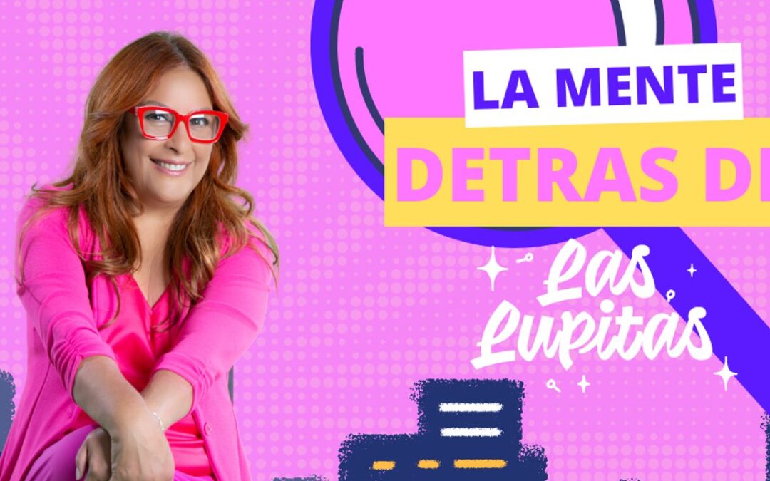  “Las Lupitas”: el podcast que te ayuda a descubrir el arte que hay en ti