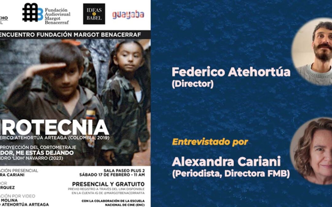 Cine Encuentros «Pirotecnia» (Colombia, 2019) de Federico Atehortúa (FAMB)