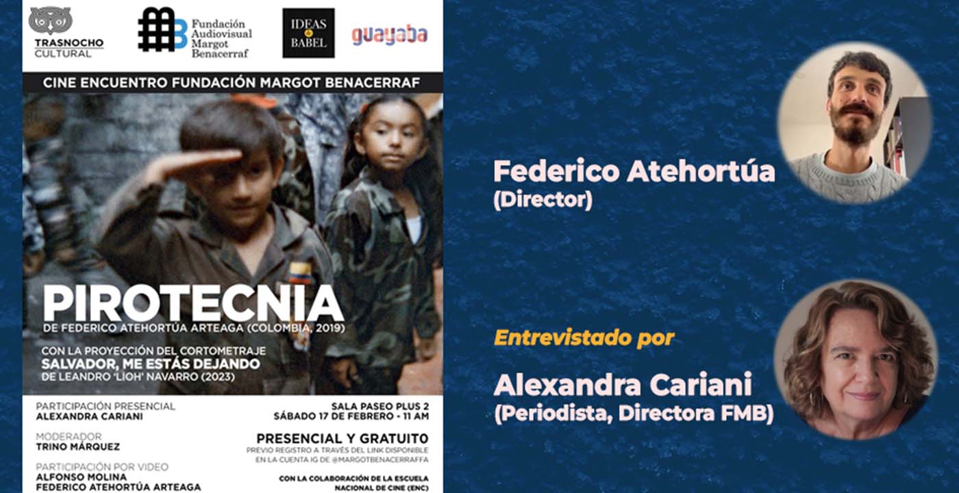 Cine Encuentros «Pirotecnia» (Colombia, 2019) de Federico Atehortúa (FAMB)