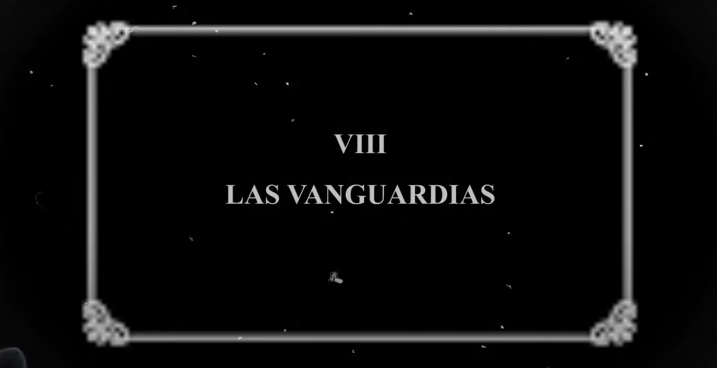 Capítulo 8 : Las Vanguardias | FAMB
