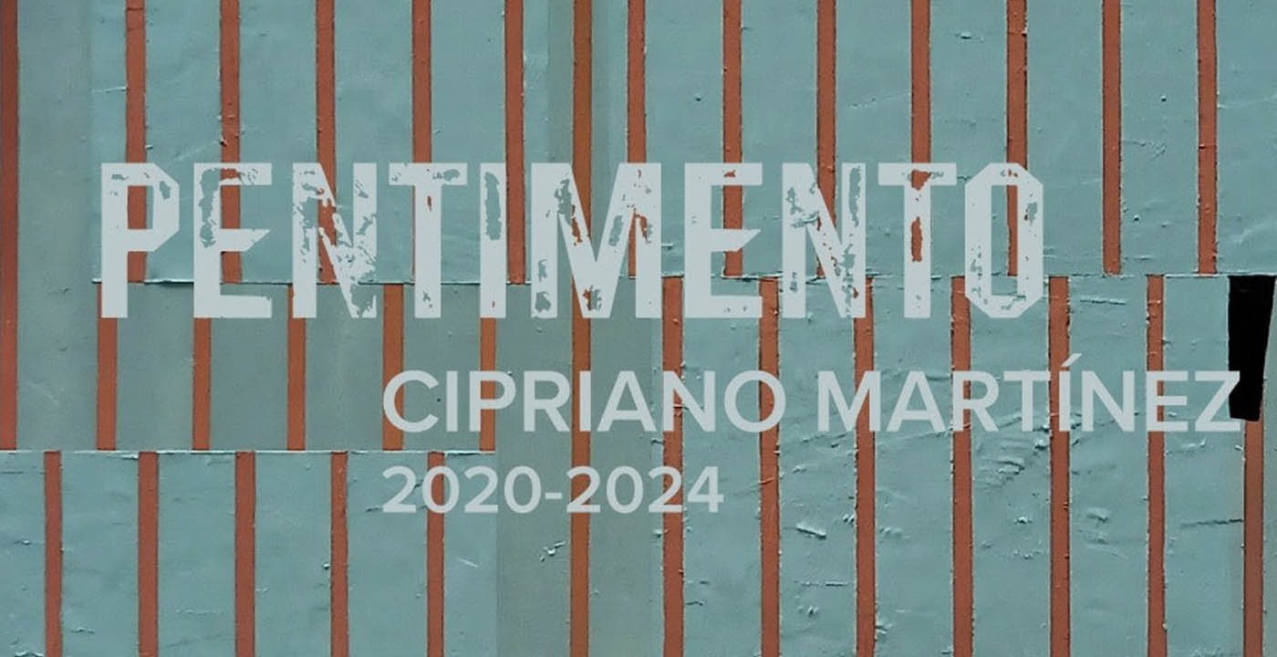 “Pentimento”, de Cipriano Martínez llega a la Sala TAC | Trasnocho Cultural