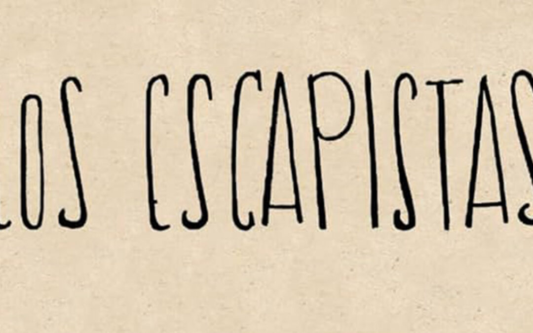 “Los Escapistas” de Fedosy Santaella
