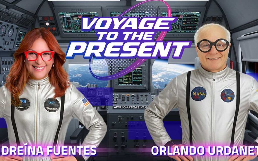 Voyage to the Present con Andreína Fuentes y Orlando Urdaneta