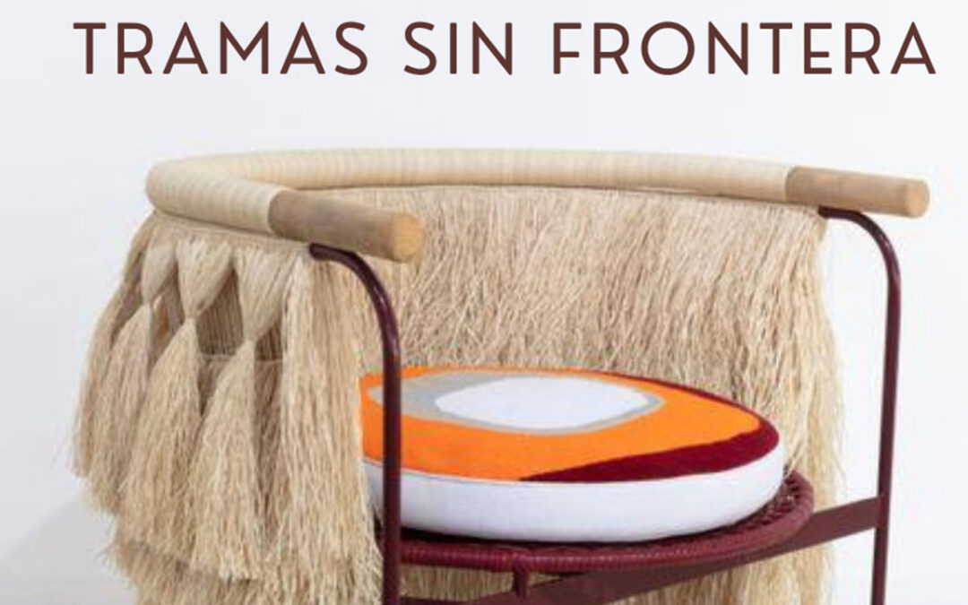 Exposición “Tramas sin frontera” | Espacio Arte al Cubo